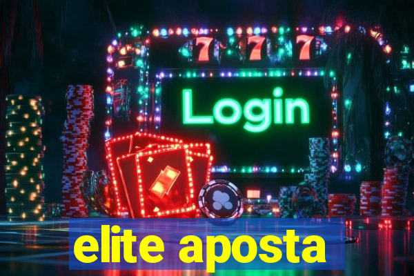 elite aposta